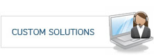 Custom Solutions